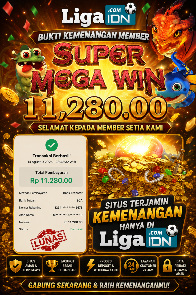 BUKTI KEMENANGAN MEMBER LIGAIDN TANGGAL 13 AGUSTUS 2026
